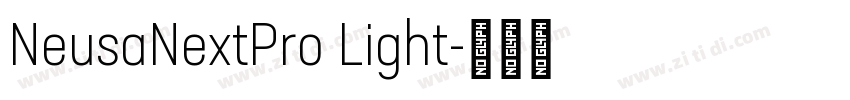 NeusaNextPro Light字体转换